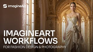 Complete AI Fashion Design Workflow | ImagineArt Workflows