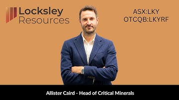 Locksley Resources | Critical Minerals Strategy & U.S. Policy Alignment with Allister Caird