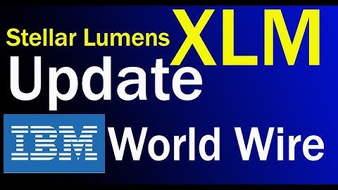 Stellar XLM⚠️IBM World Wire Update, MoneyGram uses USDC to Settle on Stellar, Casper Partners 🚀IBM