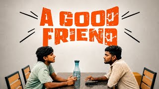 A GOOD FRIEND short flim | Ordinary dreams 
