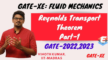 Reynolds Transport Theorem | Part-1 | GATE-XE | Fluid Mechanics(XE-B)