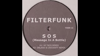 Watch Filterfunk Message In A Bottle delano  Crockett Remix video