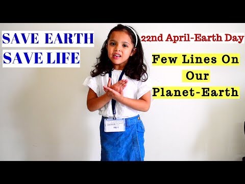 Few Lines On Earth Day For Kids || Few Lines On Save Earth ,Save Life || Speech on Our Planet Earth