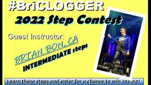 BRICLOGGER #CLOGGING Step Challenge Contest 2022! Win $ Instructor BRIAN BON CA Intermediate steps