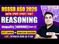 DSSSB ASO 2026 | MTS/ PRT/ PGT/TGT Reasoning Class | Inequality Important Questions by CK Sir