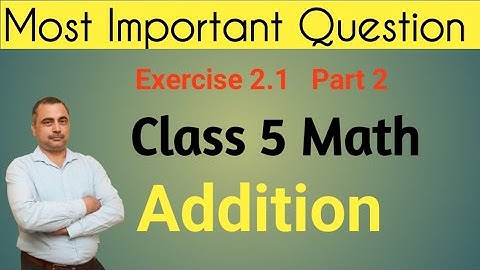 class 5 math exercise 2.1 prachi A graded series of