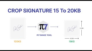 Crop Signature And Image Size Between 15kb to 20kb