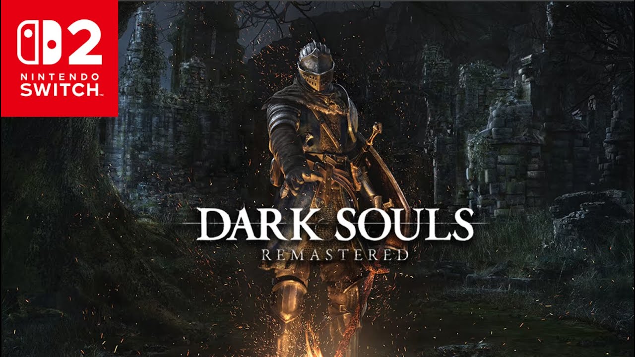 Nintendo Switch DARK SOULS II Dark Souls On The Switch 2 - YouTube