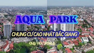 Chung cư Apec Aqua Park - toà nhà cao nhất tại tp Bắc Giang