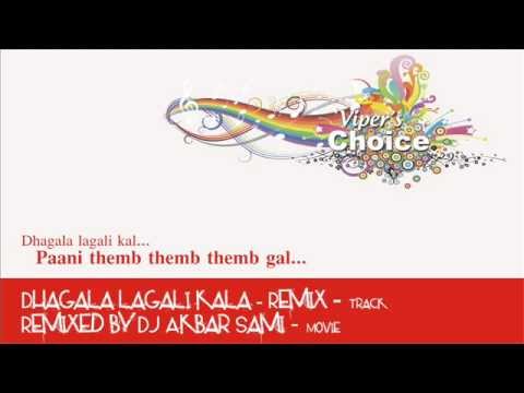 Dhagala lagali kala Marathi Song   Remixed by DJ Akbar Sami