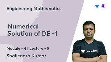Numerical Solution of DE -1 I Numerical Method Module-4 | Lec 5 | Engg Mathematics |Shailendra Kumar