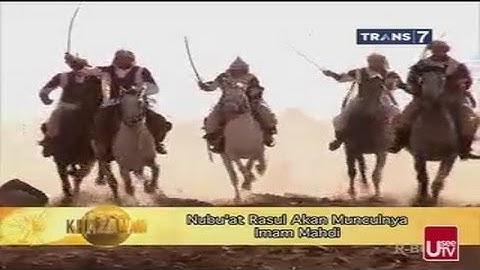 Imam Mahdi, Pemimpin Umat Muslim Di Akhir Zaman - KHAZANAH ISLAM 23 Desember 2015