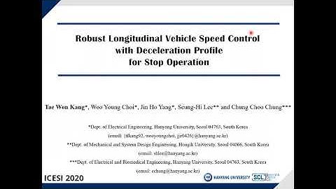 Robust Longitudinal Vehicle Speed Control with Deceleration Profile for Stop Operation, Presentation