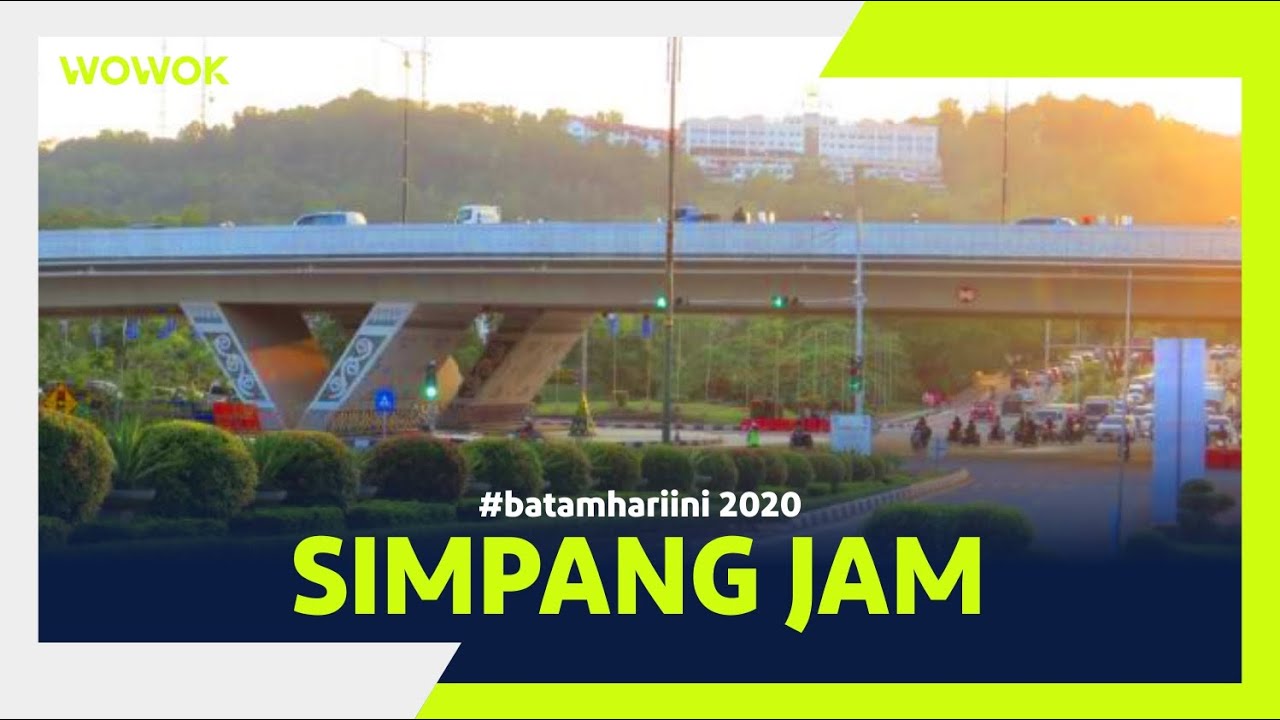 Batam Flyover Simpang Jam YouTube