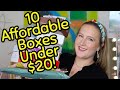 Opening TEN Affordable Subscription Boxes | Subscription Boxes Under $20