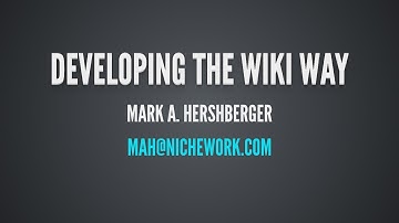 06 - Developing he Wiki way