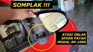 Perbaiki Spion Mobil Patah Toyota Calya Daihatsu Sigra Oblak Modal Seribu Perak#spion #sigra #calya
