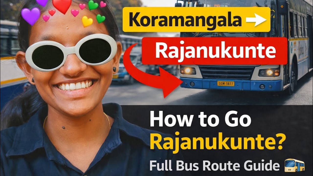 Koramangala to Rajanukunte Bus route😀|Bengalore Life|