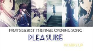 [FULL] Fruits Basket 'The Final' Opening Song | 'PLEASURE' | [JAP/ROM/ENG]