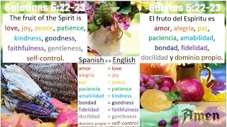 Fruit of the Spirit Galatians 5:22-23 English Spanish Bible El Fruto del Espíritu Gálatas 5:22-23