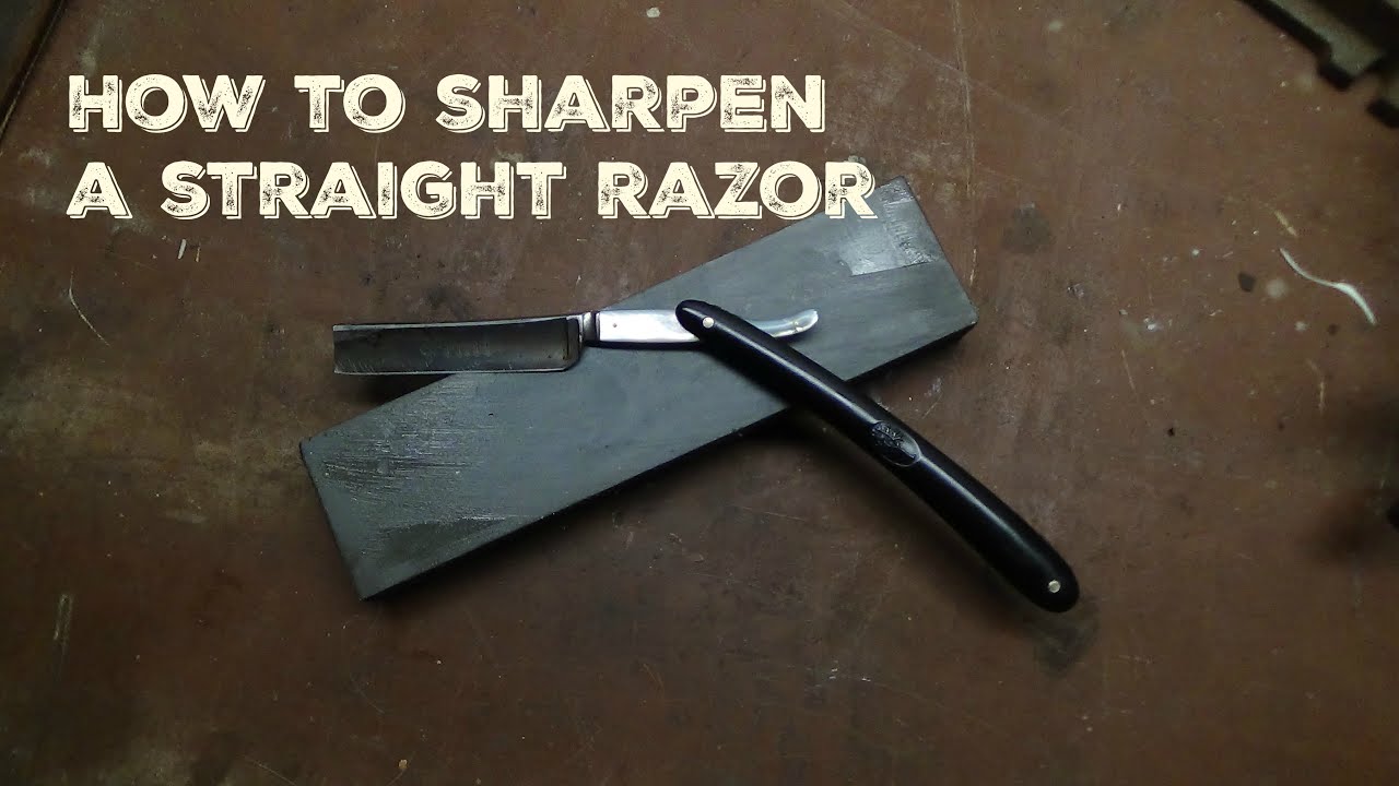 How to Sharpen a Straight Razor