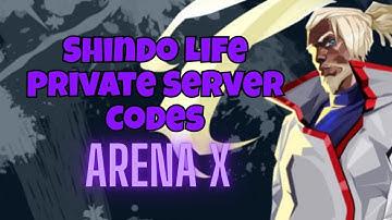 ARENA X NEW PRIVATE SERVER CODES | SHINDO LIFE RELLGAMES