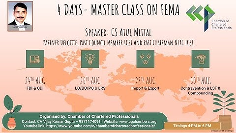 Overview on FEMA including FDI & ODI, LO/BO/PO by CS Atul Mittal