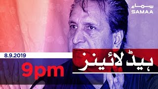 Samaa Headlines - 9PM - 8 September 2019