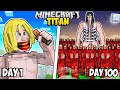 I survived 100 days as a titan in minecraft