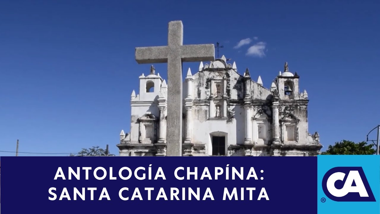 conociendo-la-historia-de-santa-catarina-mita-jutiapa-youtube