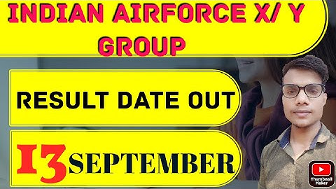 INDIAN AIRFORCE X  Y GROUP RESULT  DATE 2021 ||IAF RESULT 2021 OUT