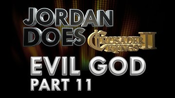 CK2 Lets Play - Part 11 - "Young Evil Ambition.."