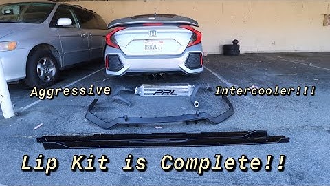 Installing a Type R Rear Diffuser, Side Skirt Splitter and a PRL Intercooler | 2018 Honda Civic Si