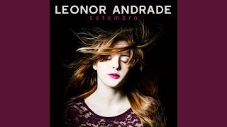 Watch Leonor Andrade My Heart Is Bleeding Out Of My Chest video