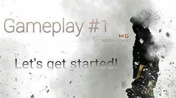 Modern Combat 4 Zero Hour Gameplay #1:Let