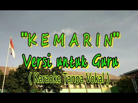 kemarin---versi-untuk-guru-(karaoke-tanpa-vokal)