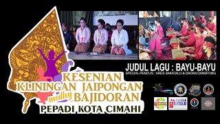 Download Lagu KLININGAN JAIPONGAN medley BAJIDORAN II PEPADI KOTA CIMAHI II Lagu : Bayu - Bayu MP3 Download Lagu KLININGAN JAIPONGAN medley BAJIDORAN II PEPADI KOTA CIMAHI II Lagu : Bayu - Bayu MP3