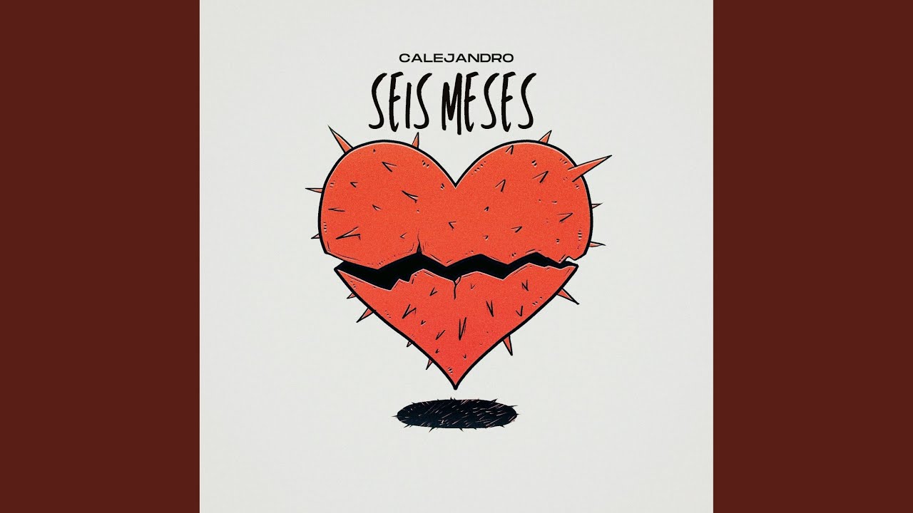 Watch seis meses on YouTube Watch seis meses on YouTube