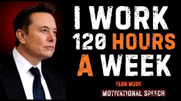 "MIND BLOWING WORK ETHIC – Elon Musk Motivational Video | Elon Musk Best Motivational Speech"....