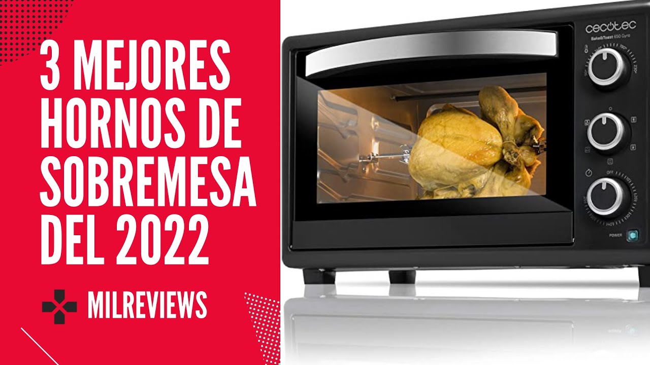 3 MEJORES HORNOS DE SOBREMESA de este 2022 