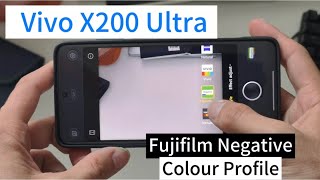 🎨 Vivo X200 Ultra – Fujifilm Negative Colour Profile | Is It Any Good?