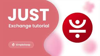 Just | Step-by-step JST crypto exchange tutorial