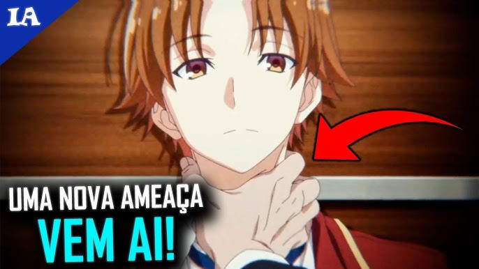 VÃO TER CORAGEM DE COLOCAR ESSA CENA SEM CENSURAR? - Spoilers de Classroom  of Elite 2ª temporada 