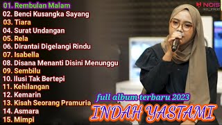 REMBULAN MALAM - (ARIEF) - COVER INDAH YASTAMI FULL ALBUM TERBARU 2023