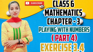 CLASS 6 | NCERT | CBSE | MATHS | CHAPTER 3 | (EXERCISE 3.4) Part - 4