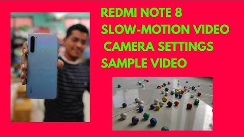 REDMI NOTE 8  SLOW-MOTION VIDEO  CAMERA SETTINGS SAMPLE VIDEO