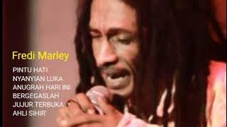 Fredi Kayaman ( Kumpulan Lagu  Fredi Marley ) #1