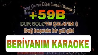 Berivanım Karaoke (Sibel Can-Hüsnü Şenlendirici-Reşide Kerim-İbrahim Tatlıses) Türkçe Piano Karaoke