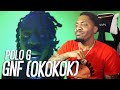 OLD POLO BACK UH OHHH! | Polo G - GNF (OKOKOK) (Directed by Cole Bennett) (REACTION!!!)