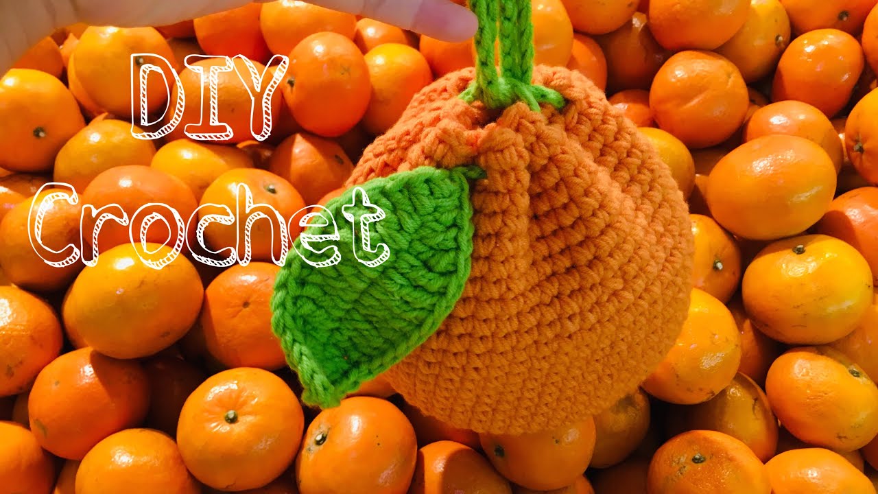 How to crochet orange bag( English subs )/crochet drawstring Fruit pouch/ ถักสอนถักกระเป๋าผลส้ม